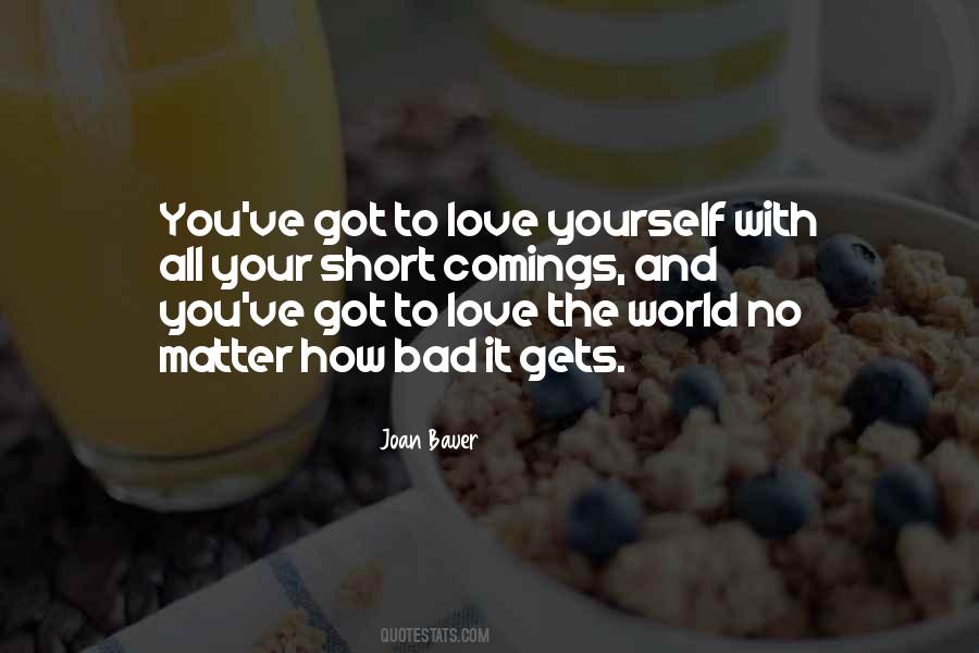 Quotes About To Love Yourself #1799026