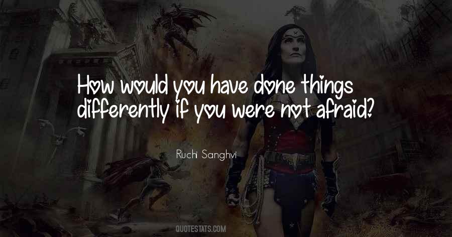 Quotes About Doing Things Differently #393171