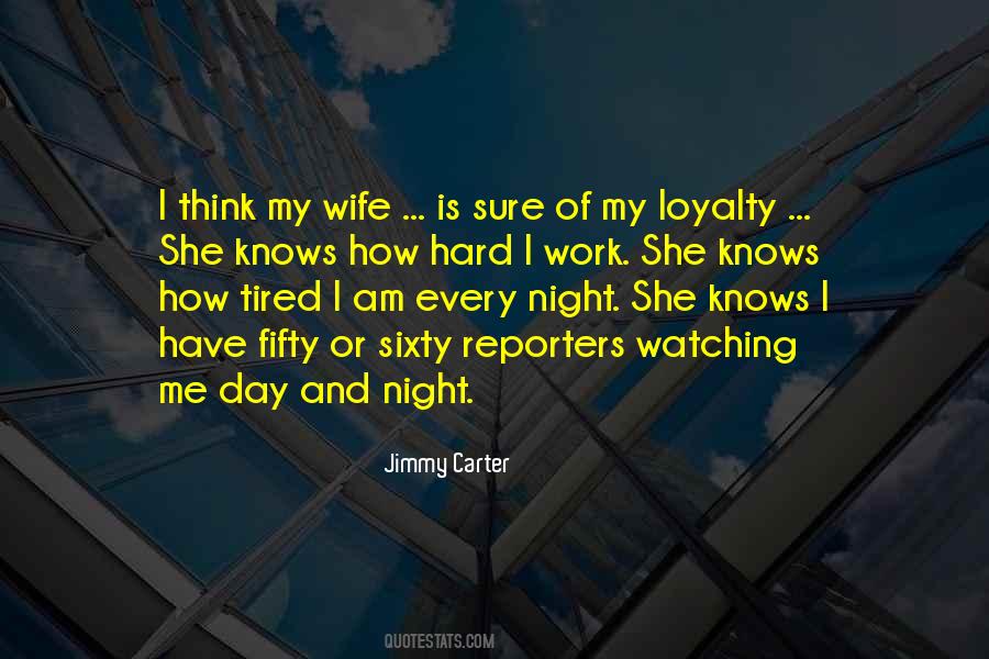 Quotes About How Tired I Am #1478679