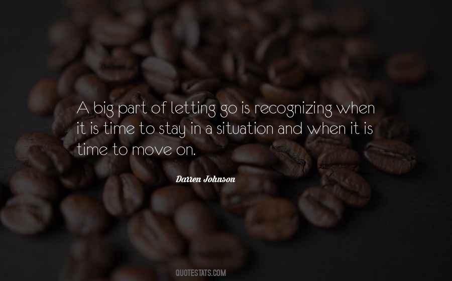 Quotes About Moving On And Letting Go #1135128