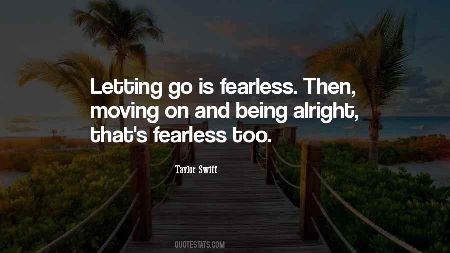 Quotes About Moving On And Letting Go #1269354