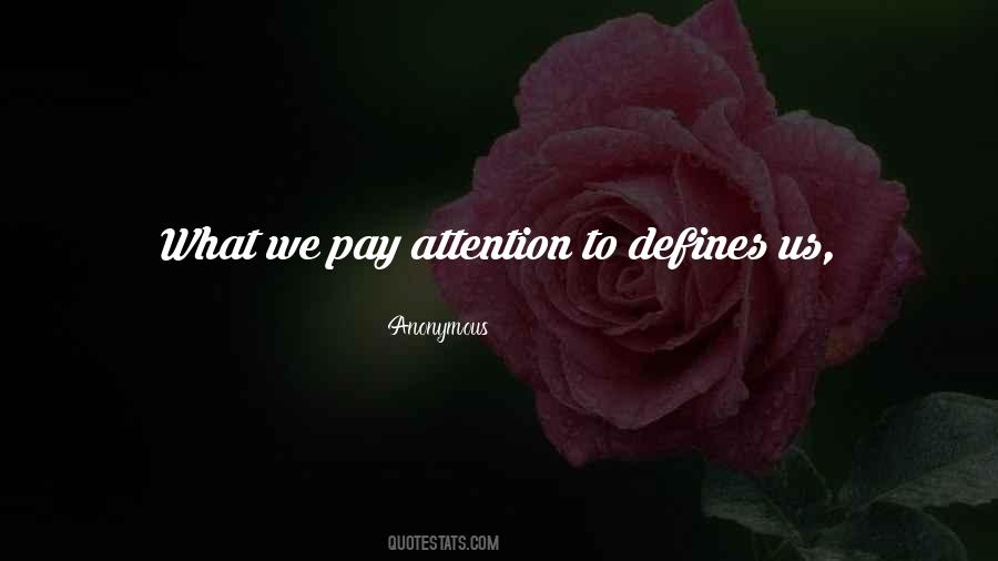 What Defines Us Quotes #1869226