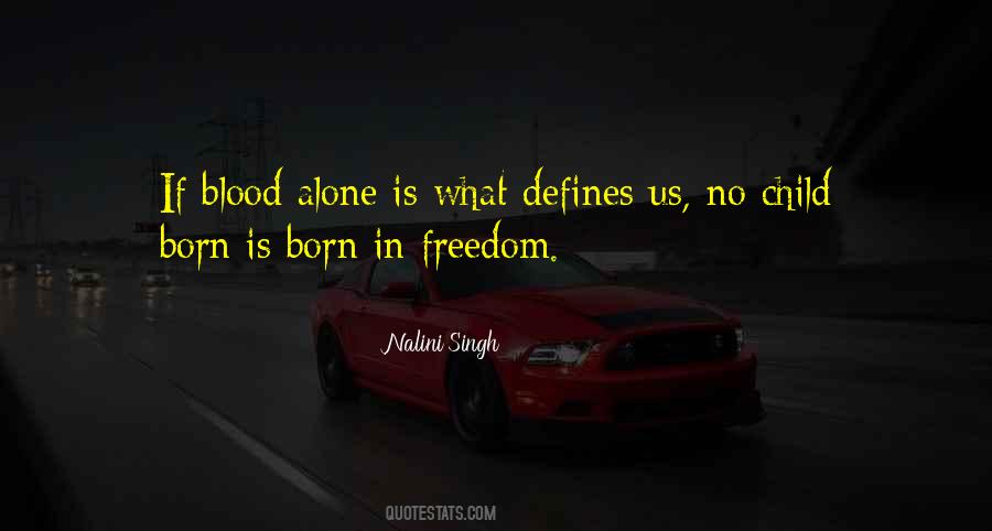 What Defines Us Quotes #305321