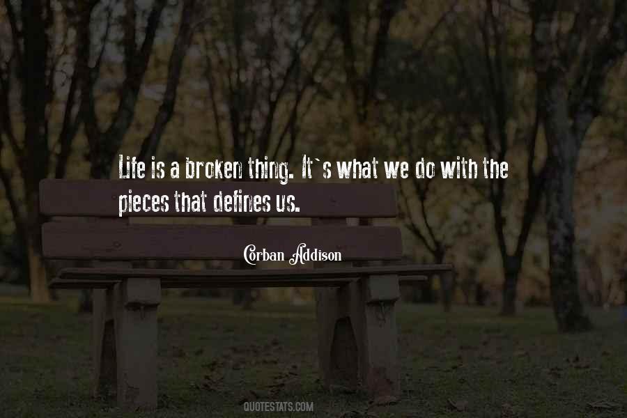 What Defines Us Quotes #402658