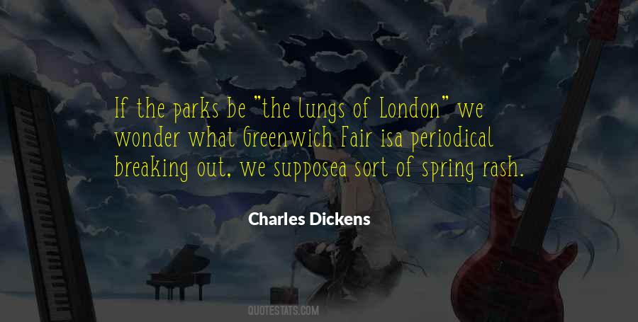 Quotes About London By Charles Dickens #181838