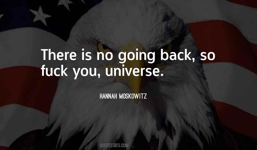 Quotes About No Going Back #102322