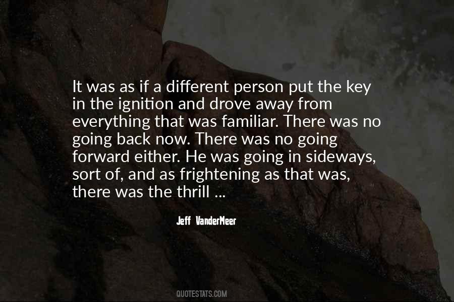 Quotes About No Going Back #28794