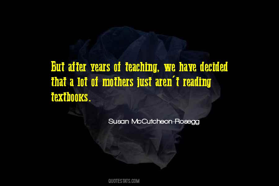Quotes About Teaching Reading #1386339