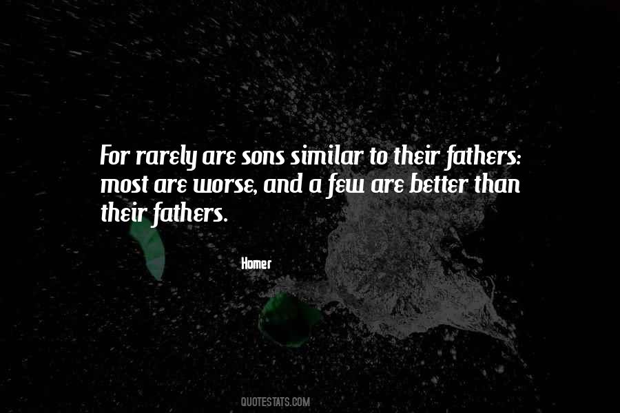 Quotes About Fathers & Sons #1017738