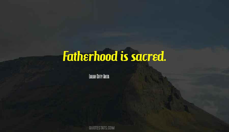 Quotes About Fathers & Sons #69389