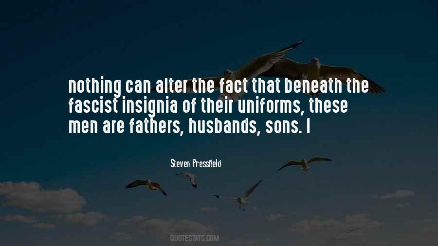 Quotes About Fathers & Sons #803236