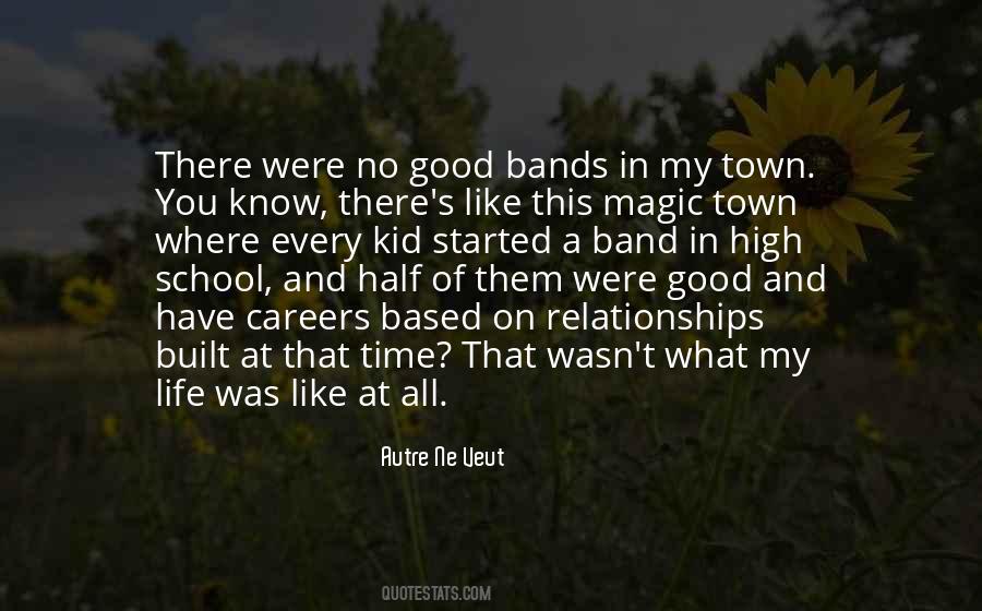 Quotes About Town Life #434423