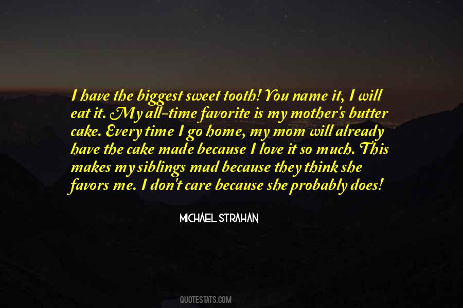 Quotes About Sweet Tooth #1070021