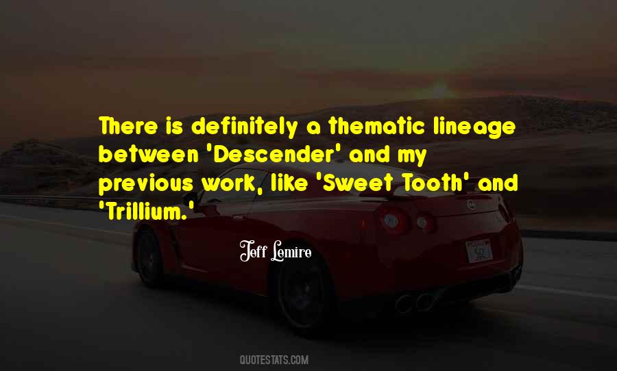 Quotes About Sweet Tooth #1529291