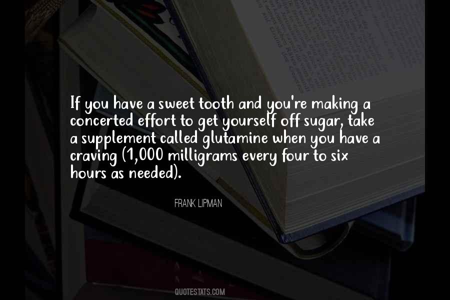 Quotes About Sweet Tooth #238986