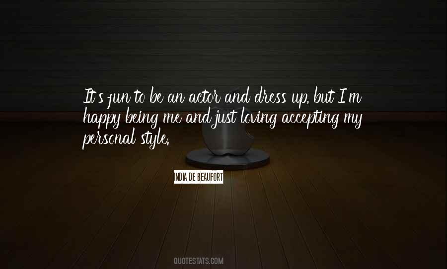 Quotes About Dress Up #1157255