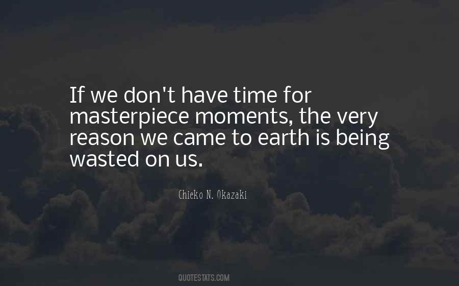 Quotes About Time Being Wasted #1844670