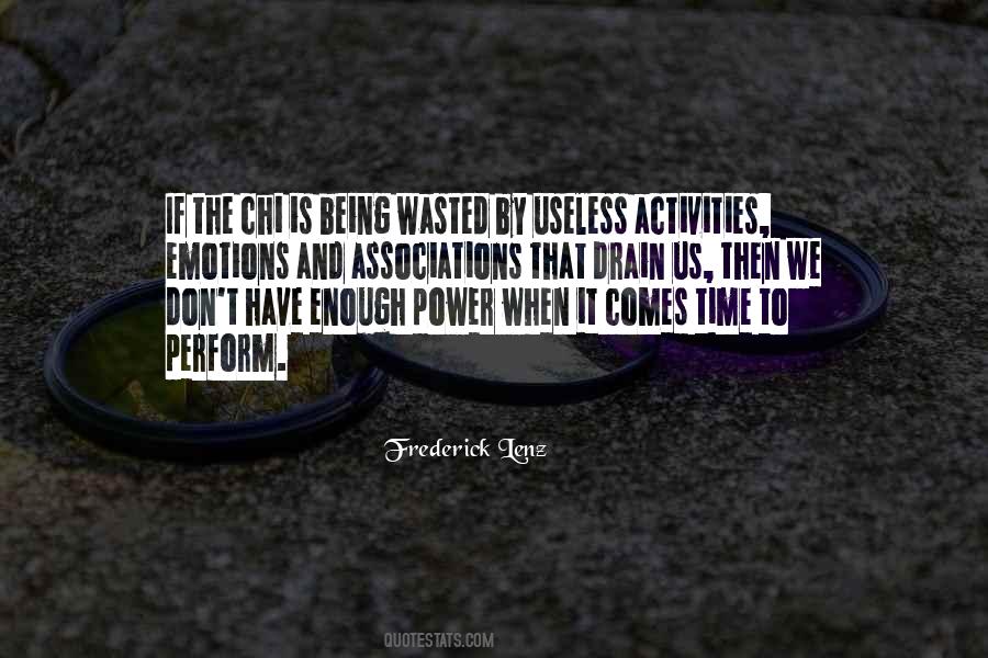 Quotes About Time Being Wasted #933462