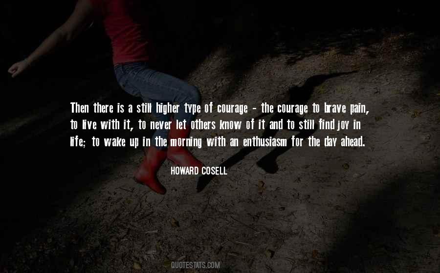 Quotes About Courage In Life #350196