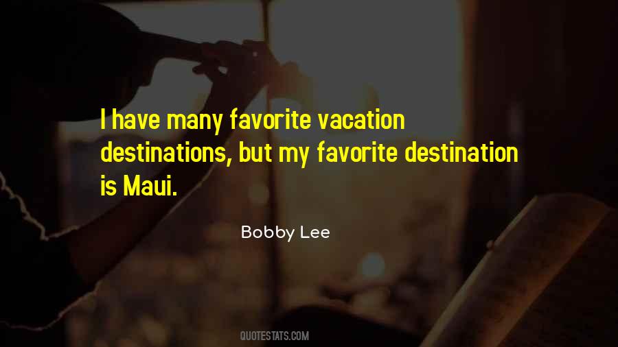 Quotes About Destinations #405646