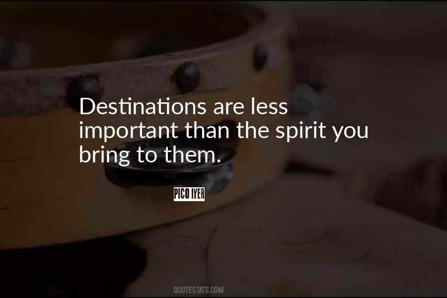 Quotes About Destinations #82529