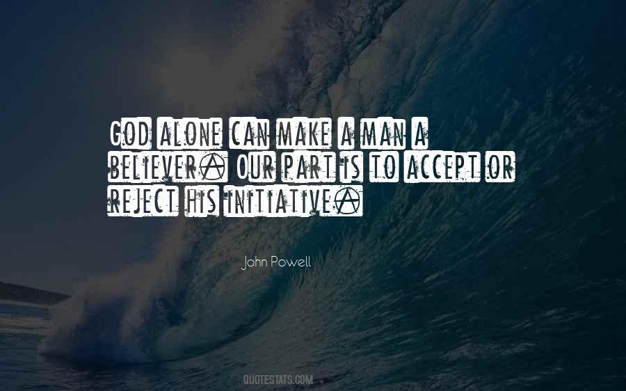 God Alone Quotes #1186147