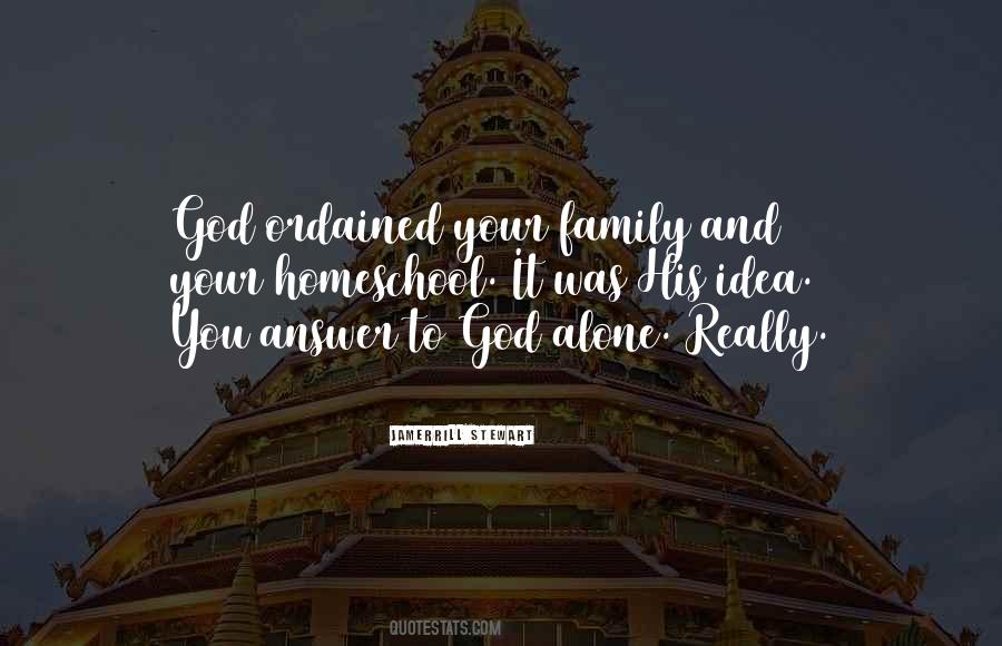 God Alone Quotes #1234295