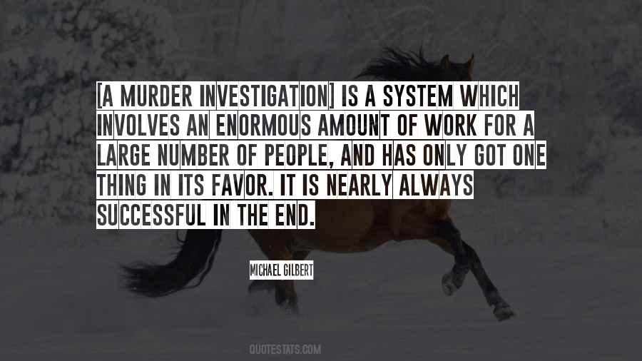 Murder Investigation Quotes #1350032