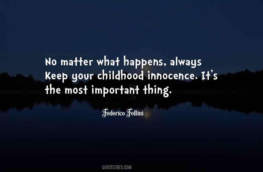 Quotes About No Matter What Happens #1056770