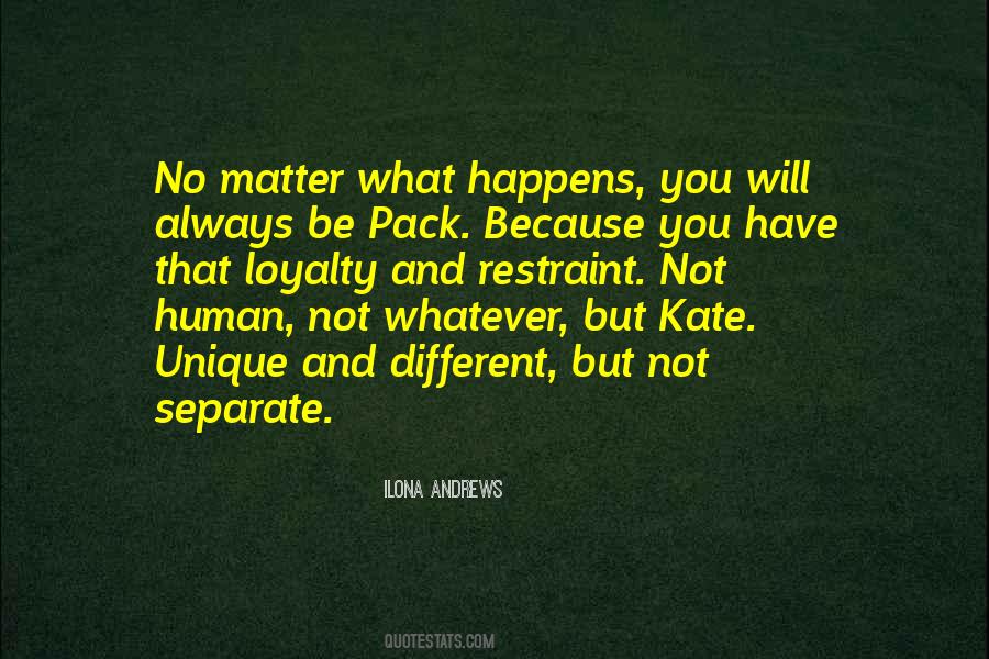 Quotes About No Matter What Happens #1311075