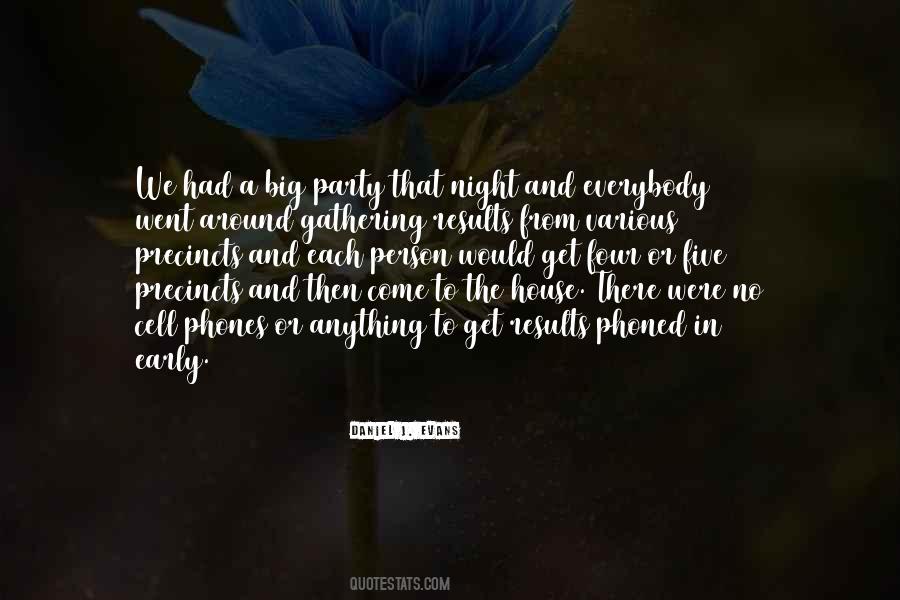 Quotes About House Party #730949