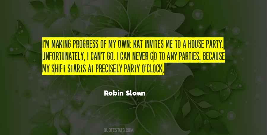 Quotes About House Party #813144