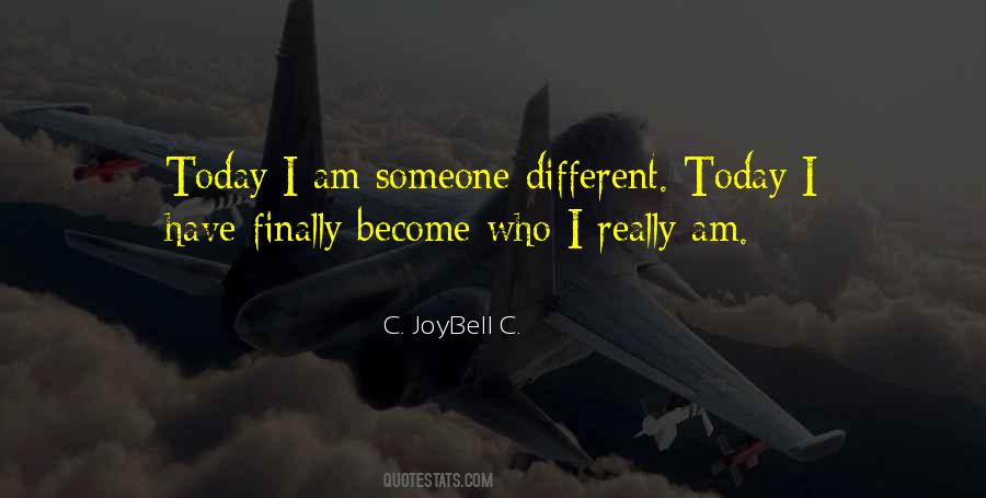 Quotes About Who I Really Am #298012