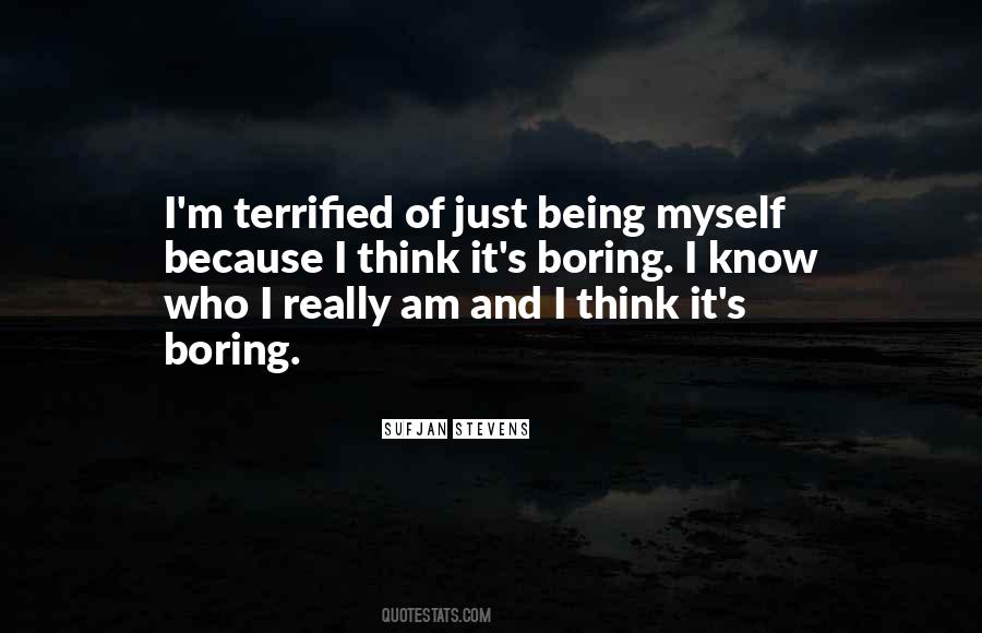 Quotes About Who I Really Am #529943