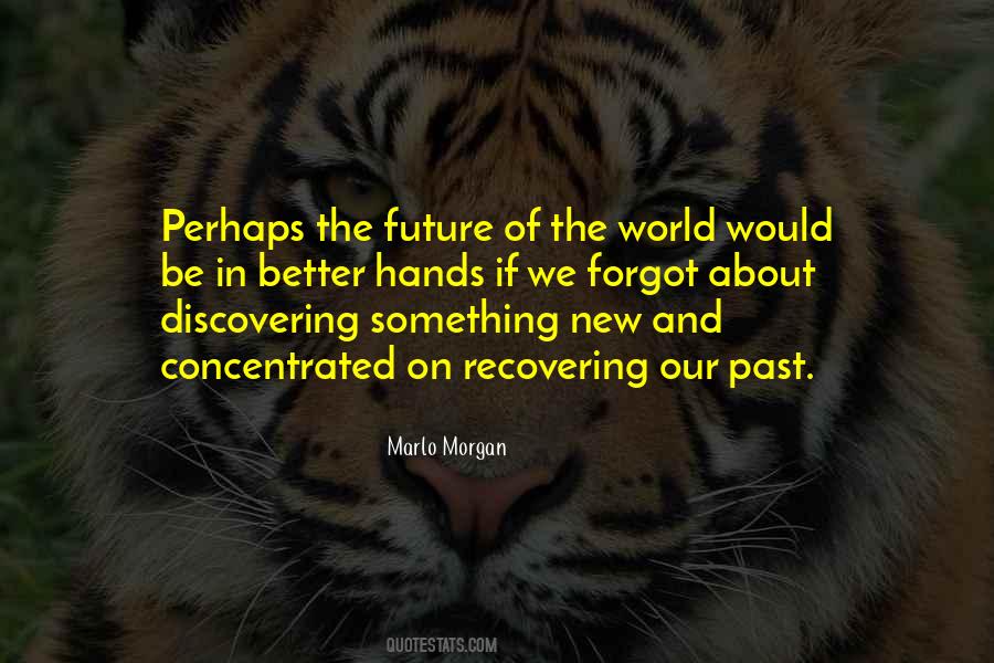 Quotes About Discovering New Things #941712