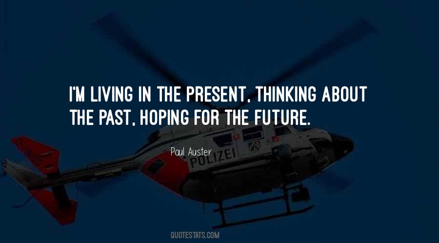 Quotes About Thinking About The Past #1252838