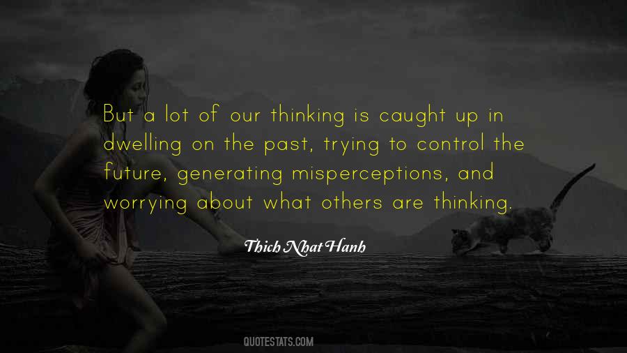 Quotes About Thinking About The Past #1292851