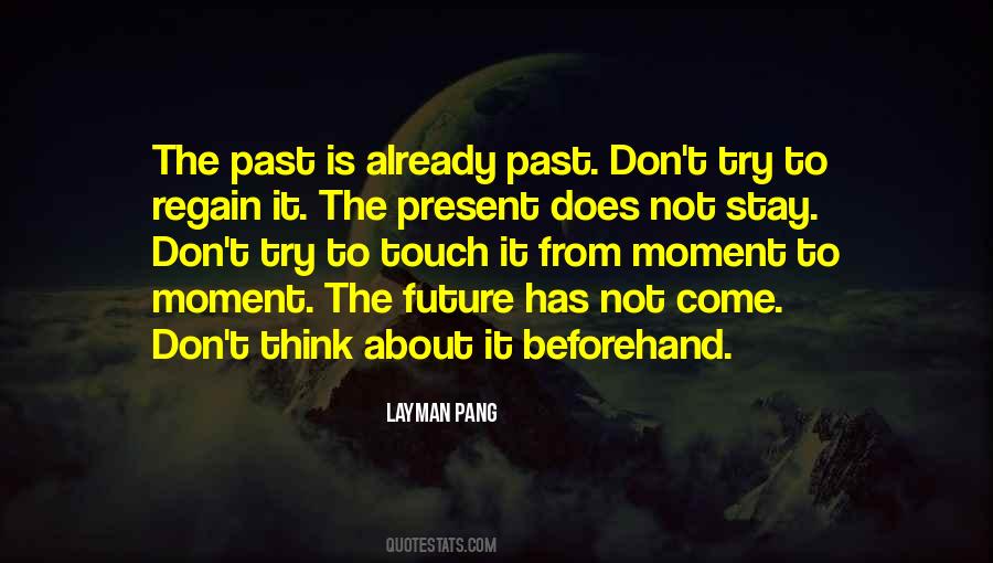 Quotes About Thinking About The Past #1607609