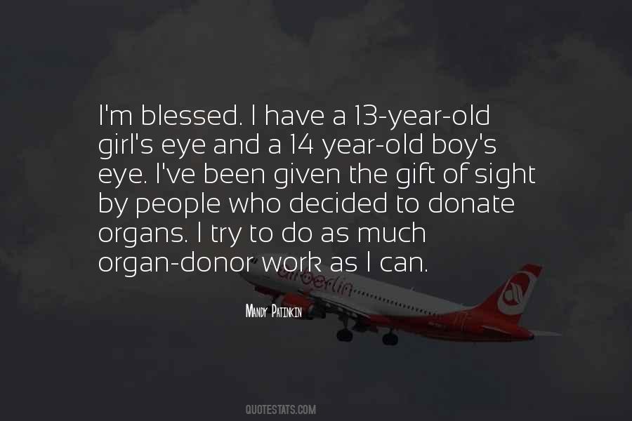 Quotes About Organ Donor #1354361