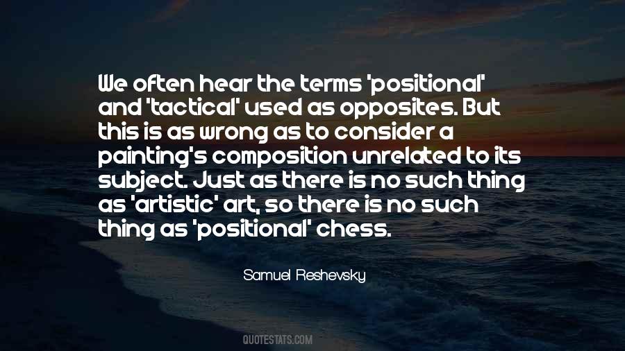 Reshevsky Chess Quotes #19434
