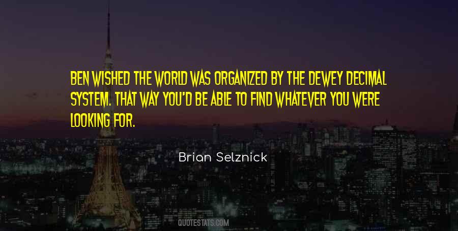 Dewey Decimal System Quotes #351515