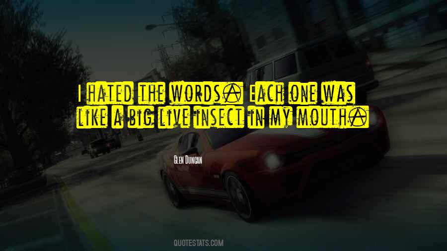 Quotes About Big Mouths #765162