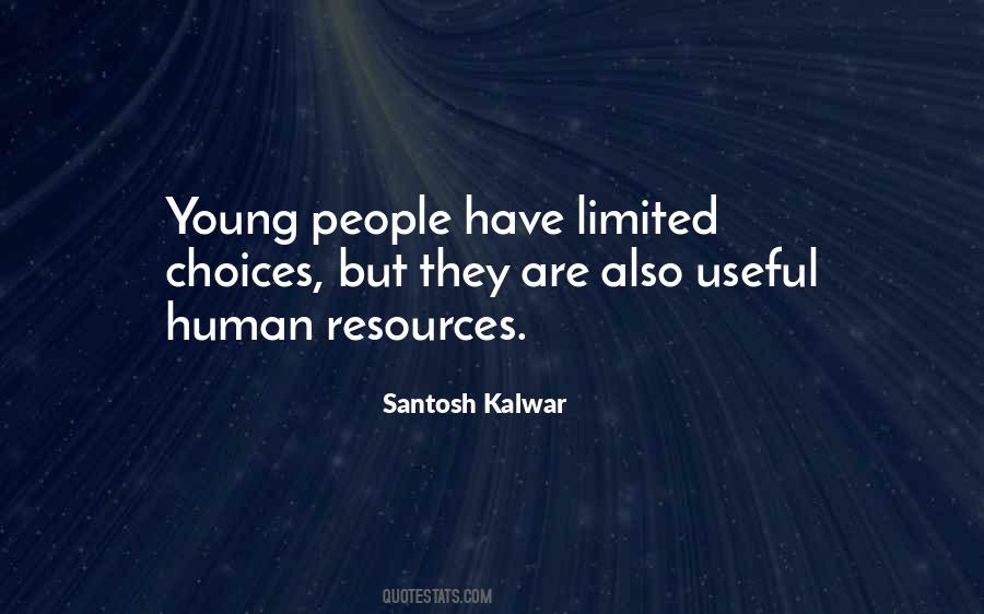 Quotes About Limited Resources #1565109