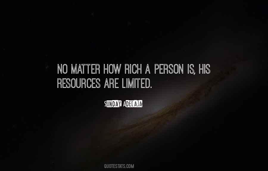 Quotes About Limited Resources #465359