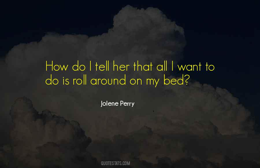 Roll Around Quotes #771833