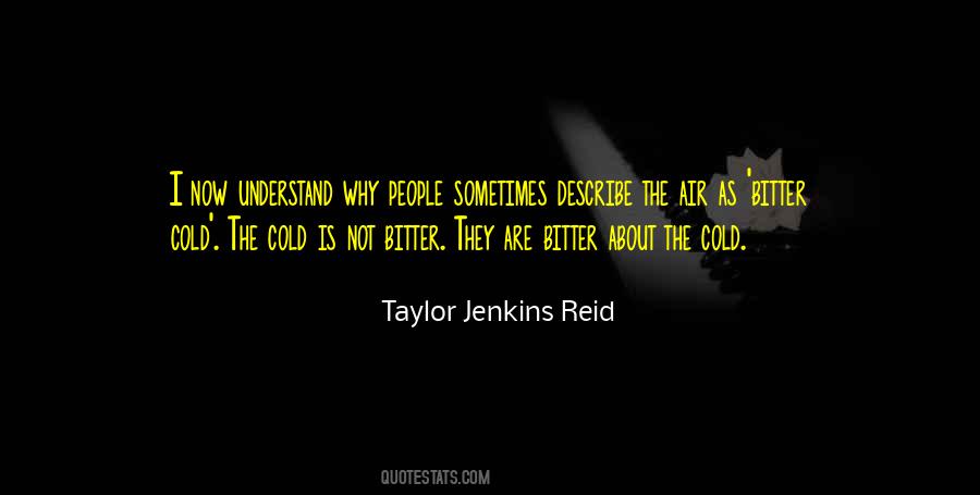 Quotes About Bitter People #1053612