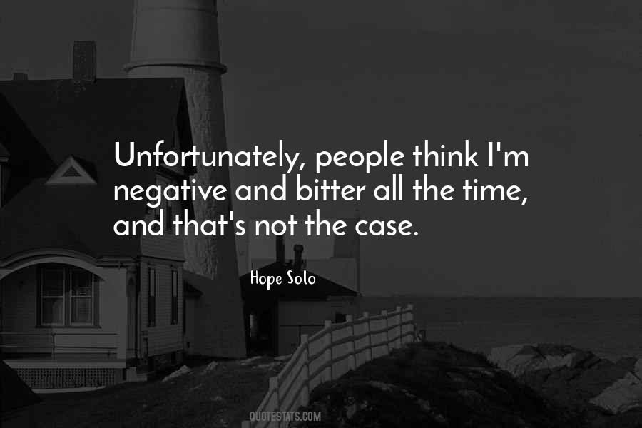 Quotes About Bitter People #1257937