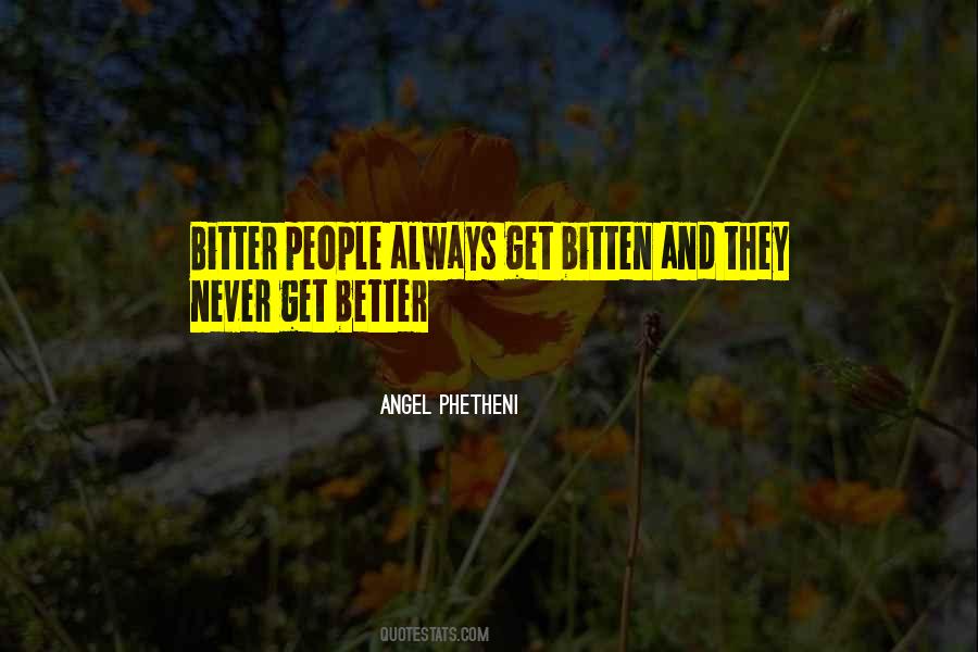 Quotes About Bitter People #860738