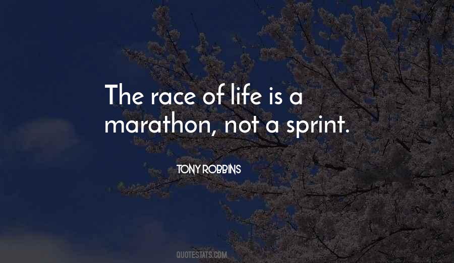 Life Is Not A Race Quotes #1577609