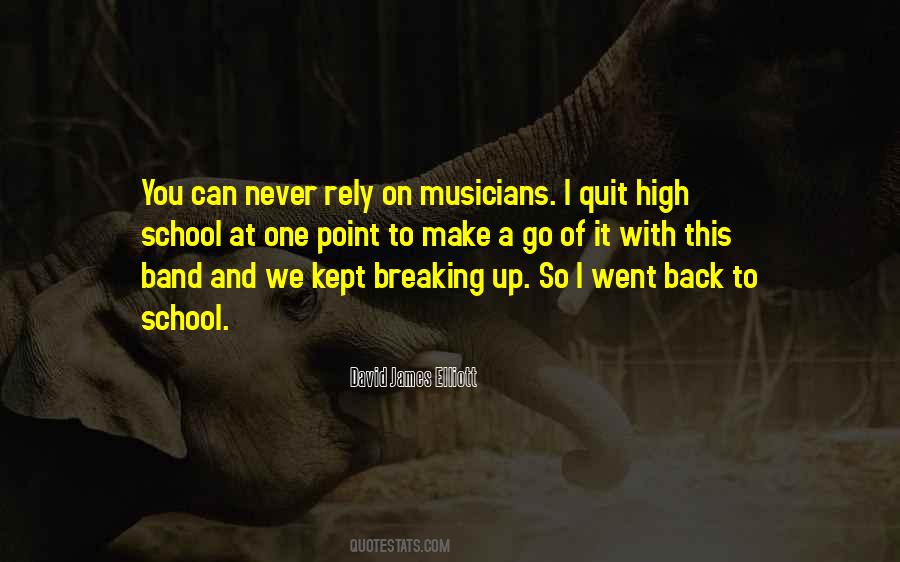 Quotes About High School Band #1174602